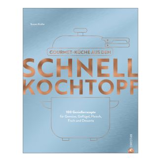 Gourmet-Küche aus dem Schnellkochtopf